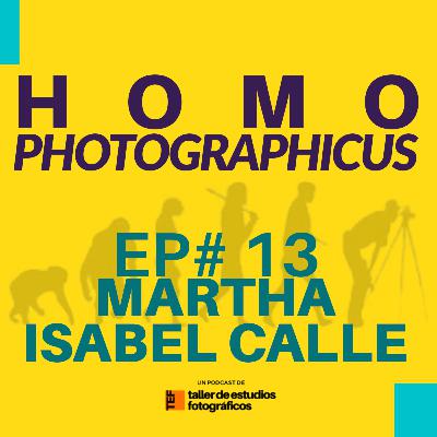 EP# 13 - MARTHA ISABEL CALLE