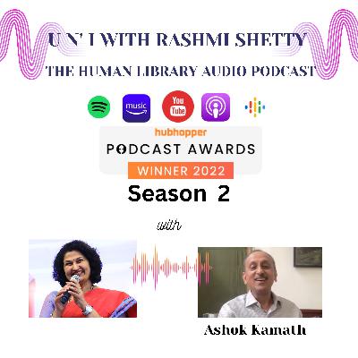 U n' I with Rashmi Shetty- Season 2- Ashok Kamath
