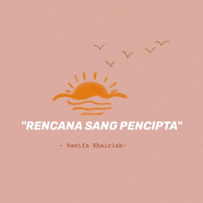 Rencana Sang Pencipta Rencana Sang Pencipta