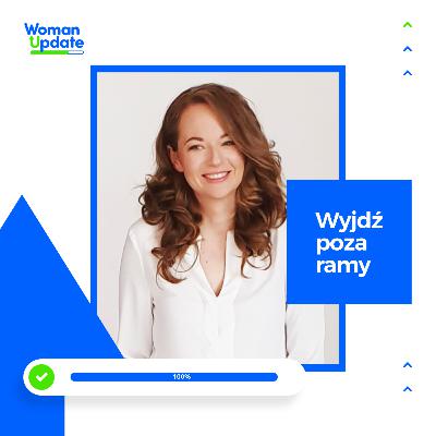 Zainspiruj się z Woman Update | odcinek 4 Zainspiruj się z Woman Update | odcinek 4