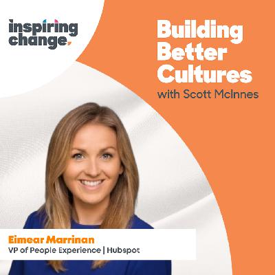 128 | HubSpot's Culture Code and Leadership Insights for Hybrid Work Success | Eimear Marrinan 128 | HubSpot's Culture Code and Leadership Insights for Hybrid Work Success | Eimear Marrinan