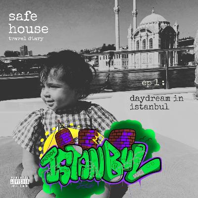 Ep 1: Daydream in Istanbul