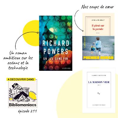Épisode 211 Un jeu sans fin de Richard Powers et nos coups de coeur
