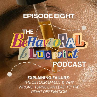 Explaining Failure: The Detour Effect & Why Wrong Turns Can Lead to the Right Destination