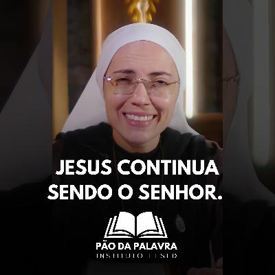 Pão da Palavra | Jesus continua sendo o Senhor (Lc 13,31-35) Ir. Maria Raquel 31/10