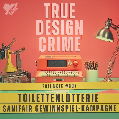 Sanifair Gewinnspiel-Kampagne (Fallakte #007 – True Design Crime) Sanifair Gewinnspiel-Kampagne (Fallakte #007 – True Design Crime)