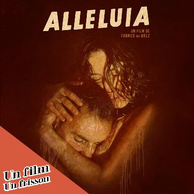 Un Film, Un Frisson - Alleluia