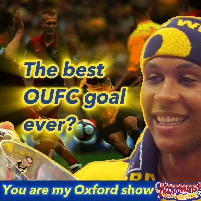 s2, ep 16: The greatest OUFC goal ever? - Matt Green joins the show