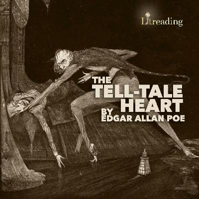 The Tell Tale Heart-A Classic Horror Story by Edgar Allan Poe