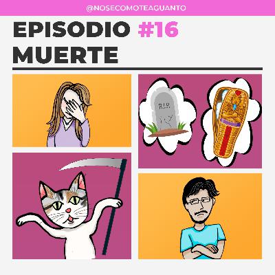 E16 - Muerte E16 - Muerte