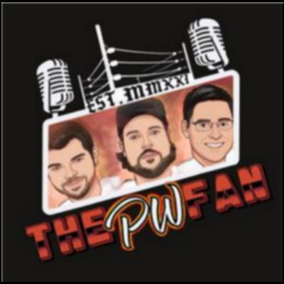 The PW Fan Podcast: Episode 203 We Have No Idea Who The Masked Man Is!