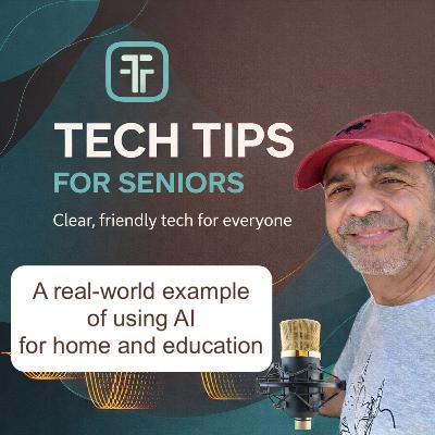 #47 A real-world example of using AI for home and education