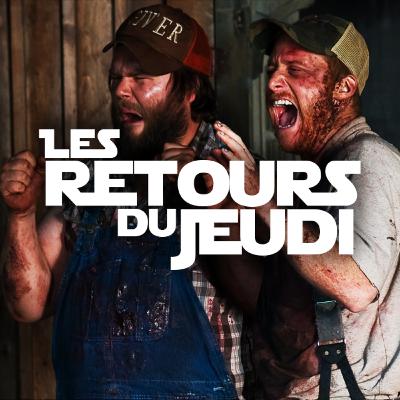 Les Retours du Jeudi - Tucker and Dale Fightent le Mal