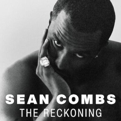 EP 54: Sean Combs The Reckoning Documentary on Netflix - REACTION (Part 1) EP 54: Sean Combs The Reckoning Documentary on Netflix - REACTION (Part 1)
