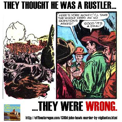 Vigilantes overreached with murder of ‘rustler’ Vigilantes overreached with murder of ‘rustler’