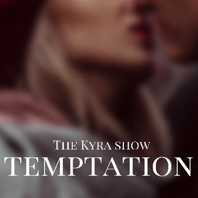 Temptation & Communication