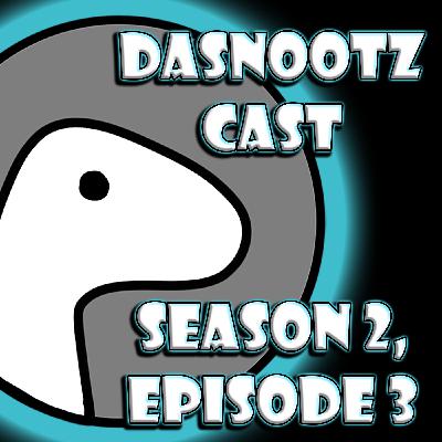 S2. Ep.3 DaSnootz Cast - Back to DaSpooky Cast