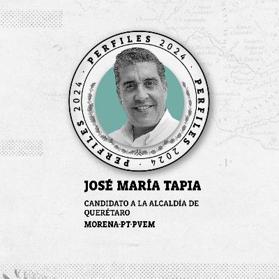 Perfiles 2024: José María Tapia