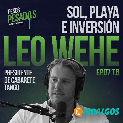 Ep. 7 T.6 - Sol, Playa e Inversión Ft. Leo Wehe (Cabarete Tango)