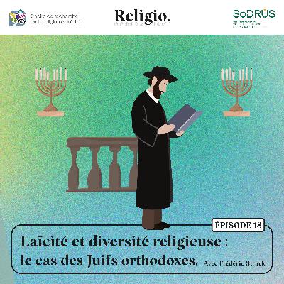 Laïcité et diversité religieuse en France : le cas des juifs orthodoxes