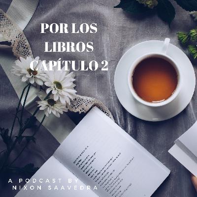 Por los Libros Cap 2. El Ensayo Literario/Fernando Vallejo/Oscar Wilde