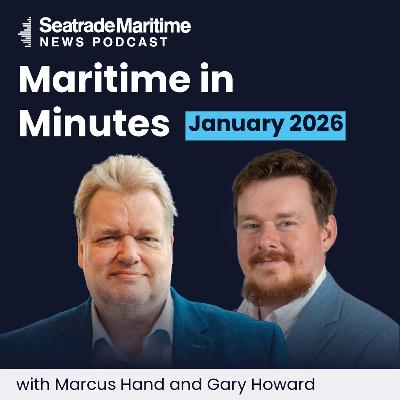 Maritime in Minutes - January 2026 in review