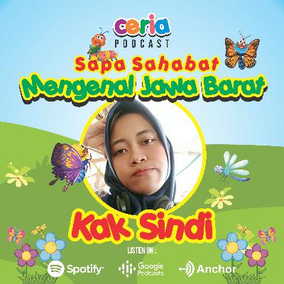 SAPA SAHABAT : Mengenal Jawa Barat SAPA SAHABAT : Mengenal Jawa Barat