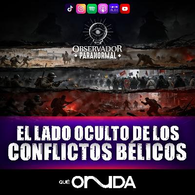 El Lado Oculto de los Conflictos Bélicos