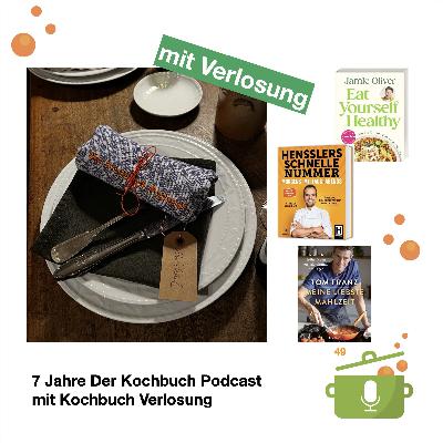 7 Jahre Kochbuch Podcast, meine Kochbuch Highlights des Jahres und eine große Verlosung