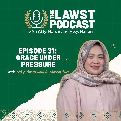 Episode 31: Grace Under Pressure