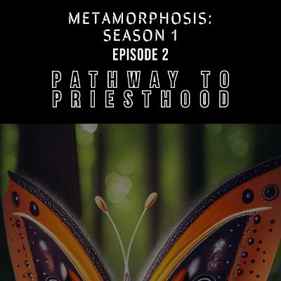 Pathway to Priesthood