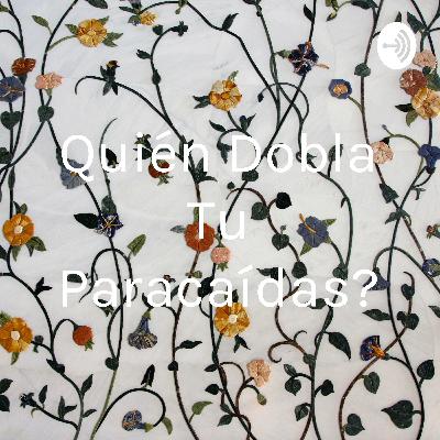 Quién dobla tu paracaídas?