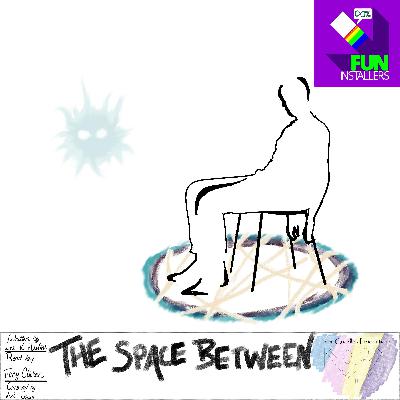 The Space Between (A Trixie Fey Tale)