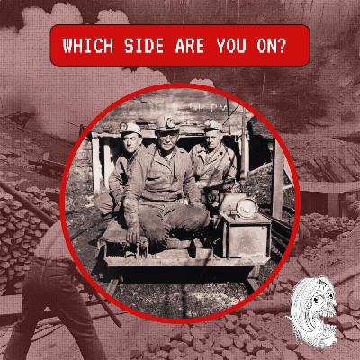 "Which side are you on?" : Un hymne prolétaire américain "Which side are you on?" : Un hymne prolétaire américain