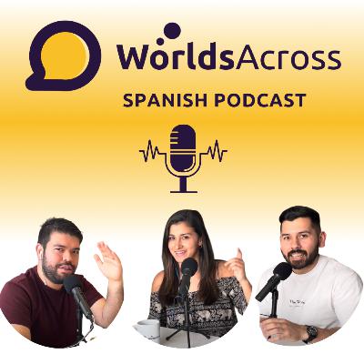 The True Origin of the Spanish Language | WorldsAcross Spanish Podcast Ep 36
