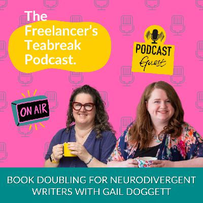 Book Doubling for Neurodivergent Writers with Gail Doggett Book Doubling for Neurodivergent Writers with Gail Doggett