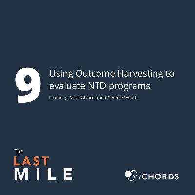 Using Outcome Harvesting to evaluate NTD programs