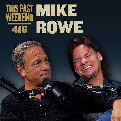 E416 Mike Rowe E416 Mike Rowe