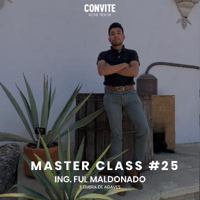 Master Class #25: "Siembra de agaves"