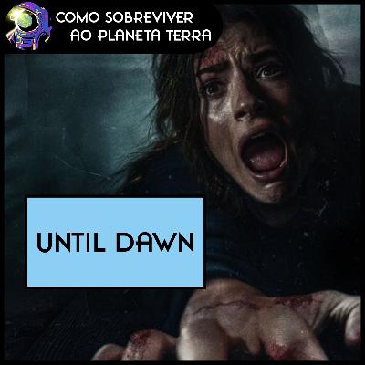 Como Sobreviver à Noite em Until Dawn Noite de Terror