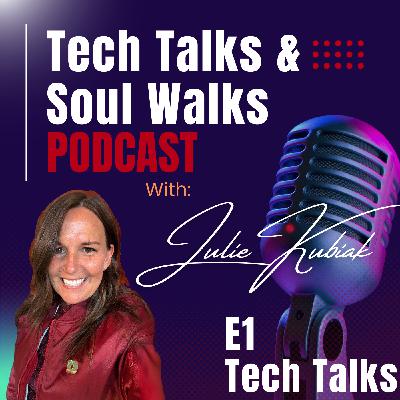 Tech Talks with Julie Kubiak