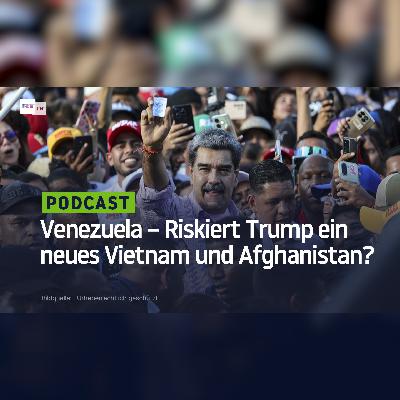 Venezuela – Riskiert Trump ein neues Vietnam und Afghanistan? Venezuela – Riskiert Trump ein neues Vietnam und Afghanistan?