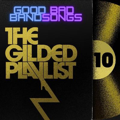 S6E10 - Good Bands Bad Songs S6E10 - Good Bands Bad Songs