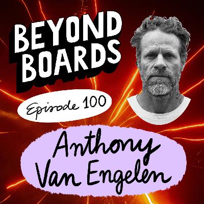 Episode 100 - Anthony Van Engelen Episode 100 - Anthony Van Engelen