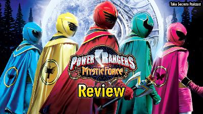 Episode 196 – Power Rangers Mystic Force Review – Was It Underrated & Could It Have Been a GOAT Season with Magic? Episode 196 – Power Rangers Mystic Force Review – Was It Underrated & Could It Have Been a GOAT Season with Magic?