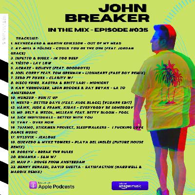 John Breaker In The MIx - Episode #035 John Breaker In The MIx - Episode #035