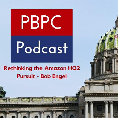 Episode 79 - Rethinking the Amazon HQ2 Pursuit - Bob Engel