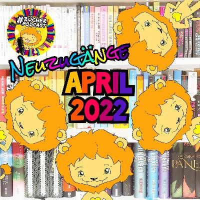 Neuzugänge April 2022