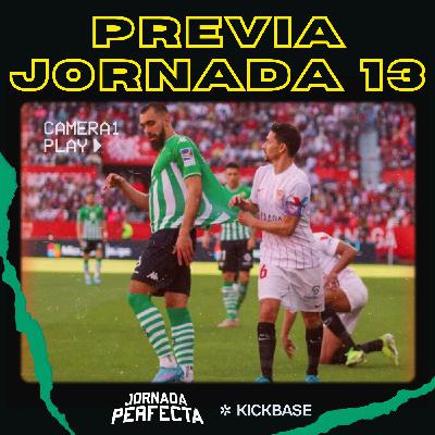 6x32 - LA PREVIA FANTASY DE LA JORNADA 13
