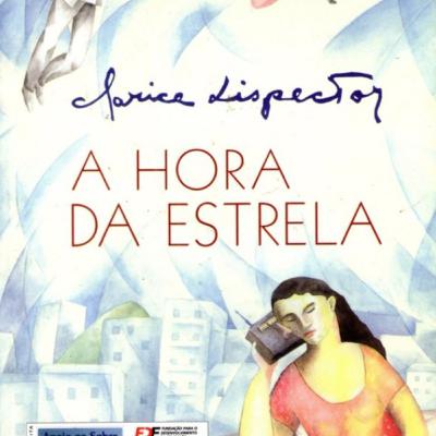 Pequeno resumo adaptado da obra literária A hora da estrela